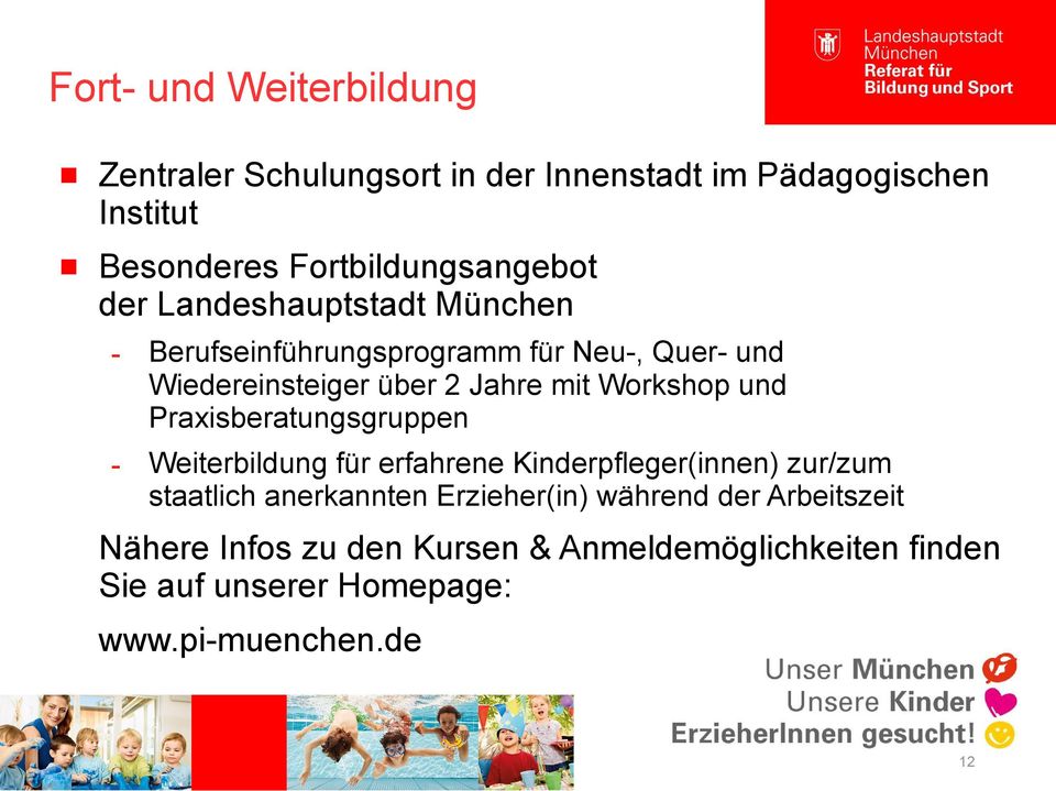 Praxisberatungsgruppen Weiterbildung für erfahrene Kinderpfleger(innen) zur/zum staatlich anerkannten Erzieher(in)