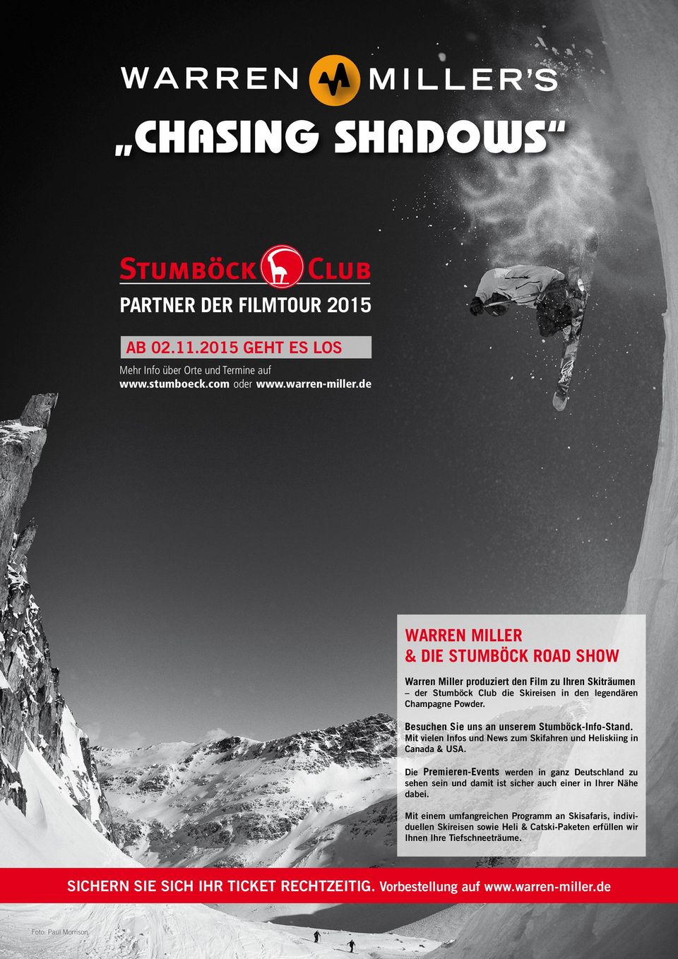Besuchen Sie uns an unserem Stumböck-Info-Stand. Mit vielen Infos und News zum Skifahren und Heliskiing in Canada & USA.
