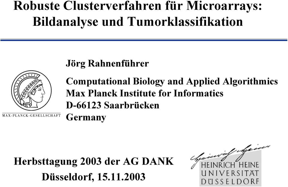 Applied Algorithmics Max Planck Institute for Informatics