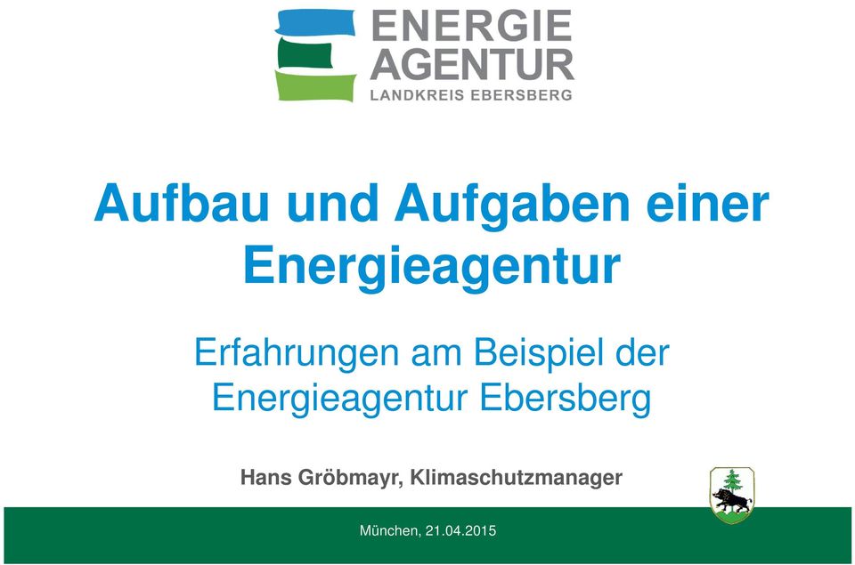 Beispiel der Energieagentur
