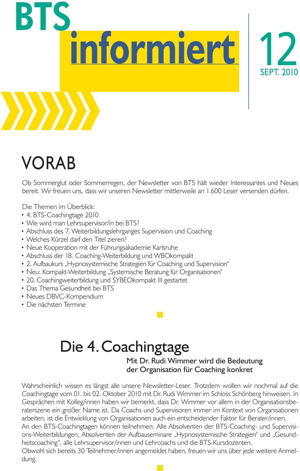 Neue Kooperation mit der Führungsakademie Karsruhe Abschuss der 18. Coaching-Weiterbidung und WBOkompakt 2.