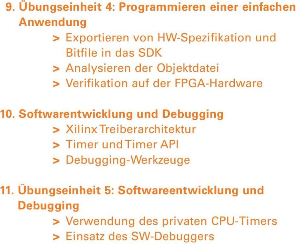 Softwarentwicklung und Debugging > Xilinx Treiberarchitektur > Timer und Timer API >