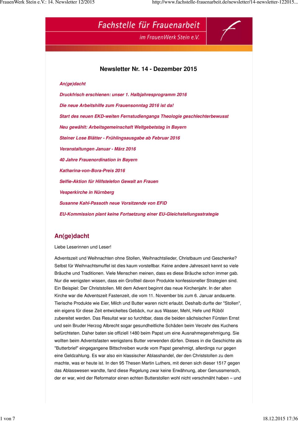 Veranstaltungen Januar - März 2016 40 Jahre Frauenordination in Bayern Katharina-von-Bora-Preis 2016 Selfie-Aktion für Hilfstelefon Gewalt an Frauen Vesperkirche in Nürnberg Susanne Kahl-Passoth neue
