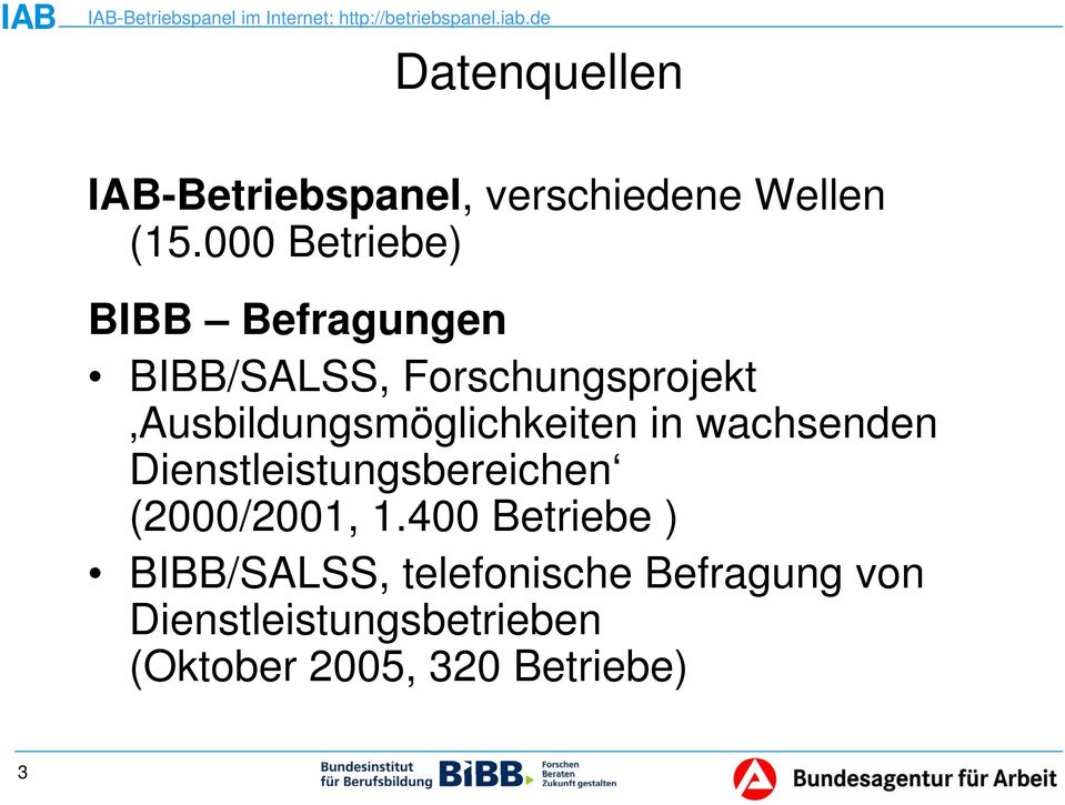 Ausbildungsmöglichkeiten in wachsenden Dienstleistungsbereichen (2000/2001,