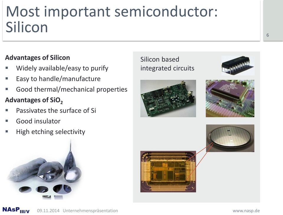 thermal/mechanical properties Silicon based integrated circuits