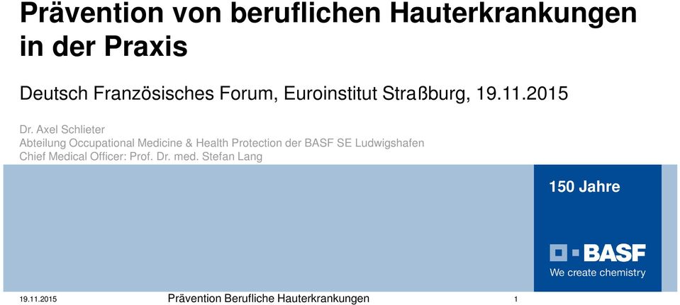Axel Schlieter Abteilung Occupational Medicine & Health Protection