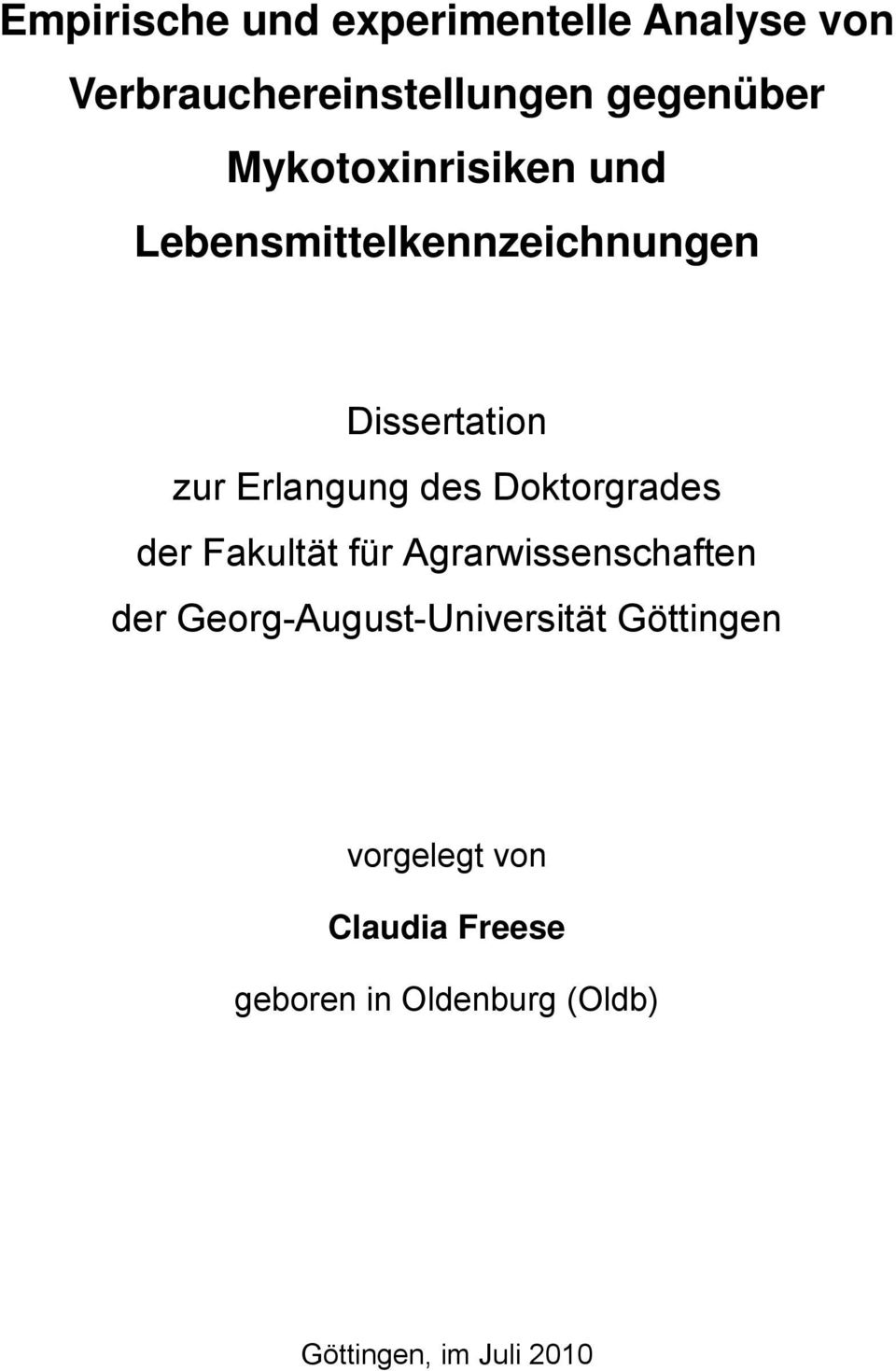 Doktorgrades der Fakultät für Agrarwissenschaften der Georg-August-Universität