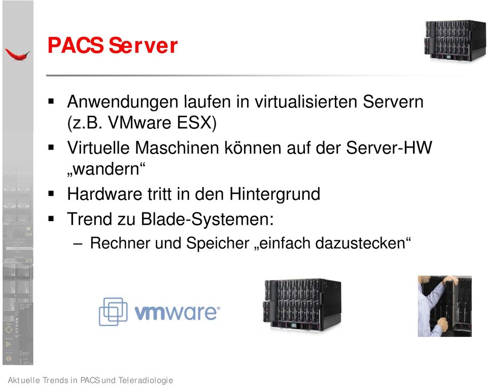 VMware ESX) Virtuelle Maschinen können auf der Server-HW