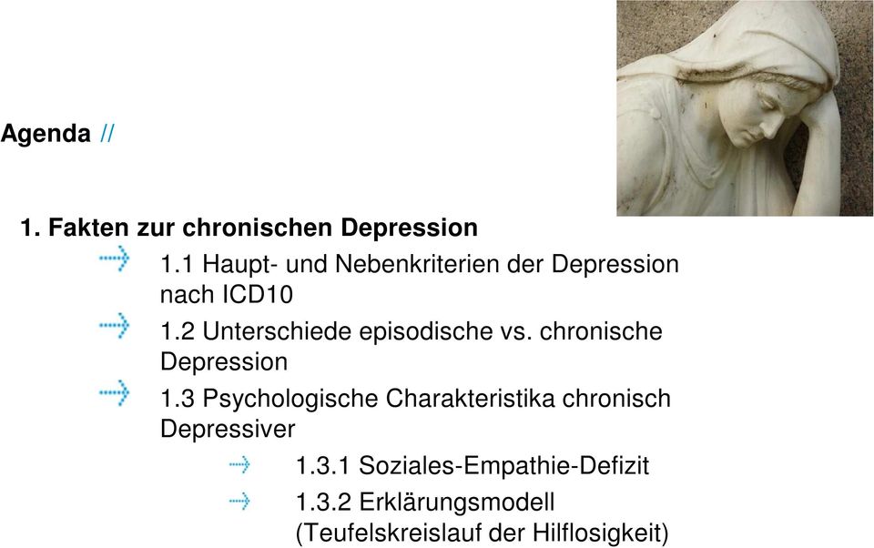 2 Unterschiede episodische vs. chronische Depression 1.