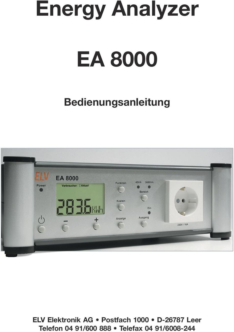 Elektronik AG Postfach 1000