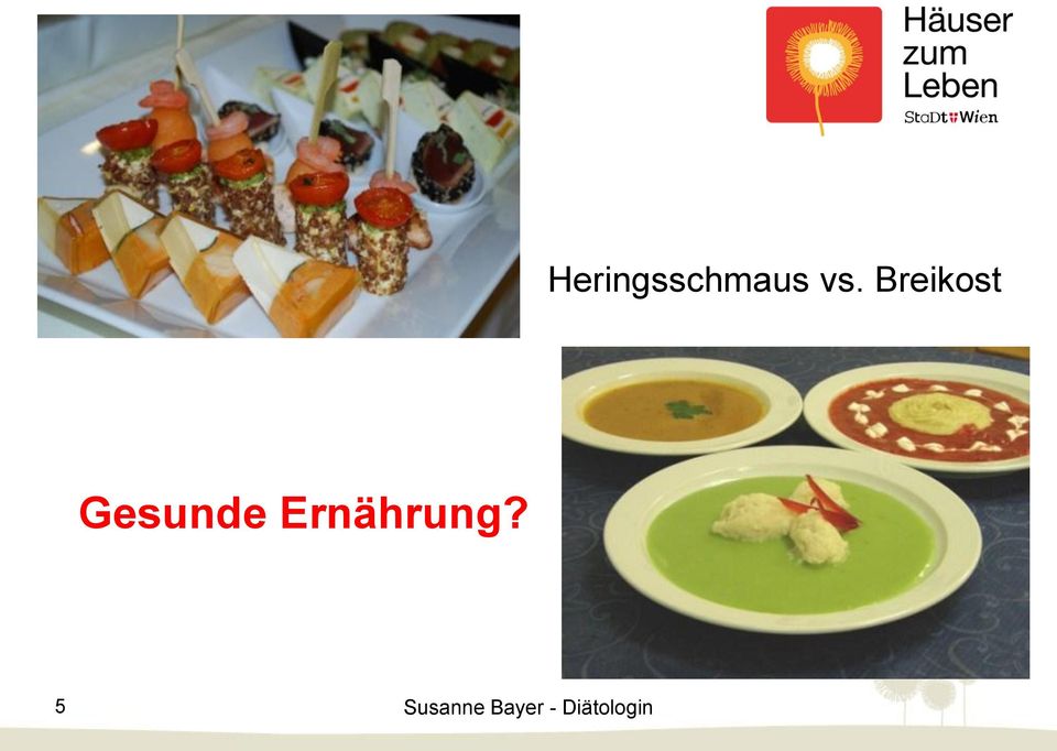 Ernährung?