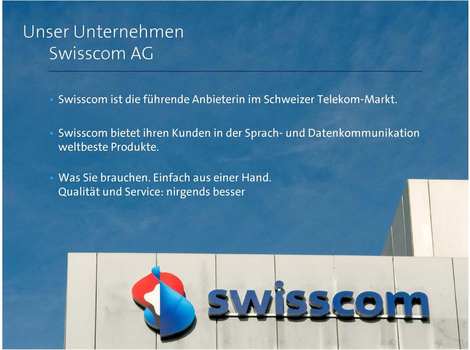 Swisscom bietet ihren Kunden in der Sprach- und