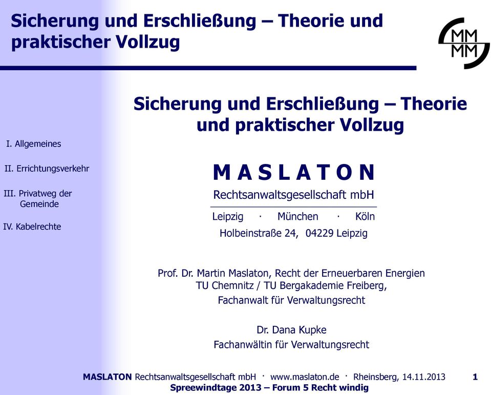Martin Maslaton, Recht der Erneuerbaren Energien TU Chemnitz / TU Bergakademie Freiberg, Fachanwalt