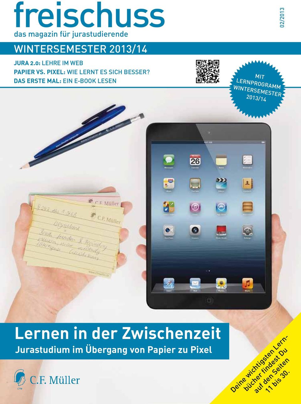 Das erste Mal: Ein e-book lesen mit Lernprogramm Wintersemester 2013/14 Lernen in der
