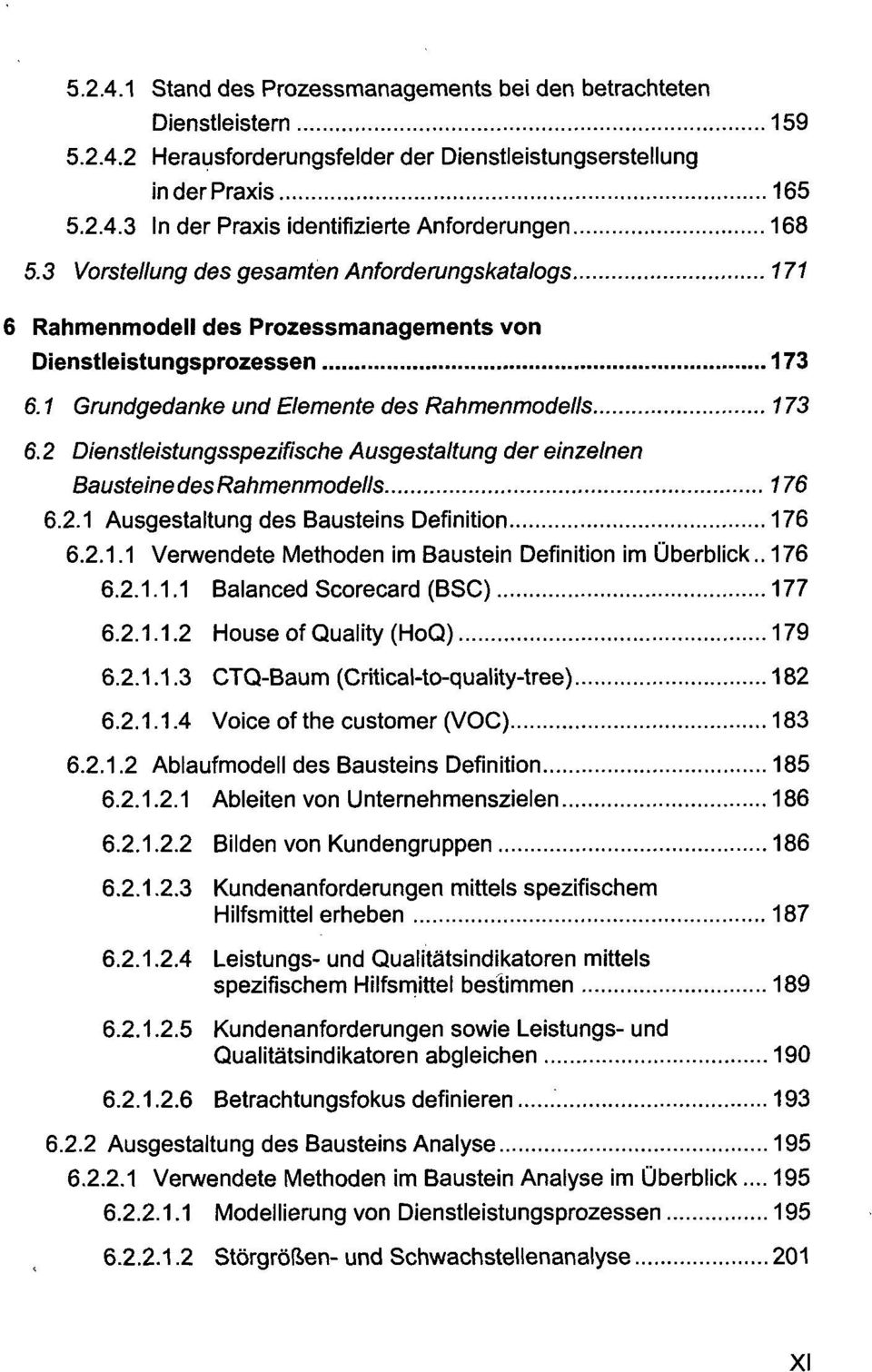 2 Dienstleistungsspezifische Ausgestaltung der einzelnen Bausteinedes Rahmenmodells 176 6.2.1 Ausgestaltung des Bausteins Definition 176 6.2.1.1 Verwendete Methoden im Baustein Definition im Überblick.