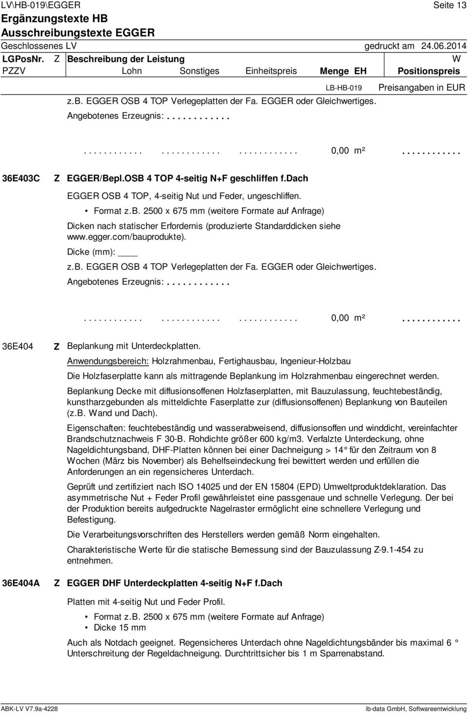 Beplankung Decke mit diffusionsoffenen Holzfaserplatten, mit Bauzulassung, feuchtebeständig, kunstharzgebunden als mitteldichte Faserplatte zur (diffusionsoffenen) Beplankung von Bauteilen (z.b. Wand und Dach).