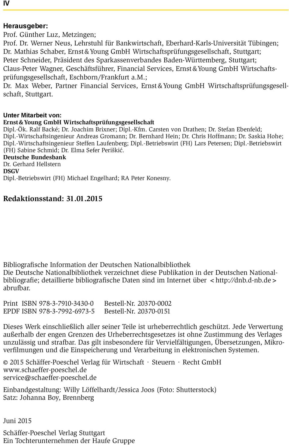 Financial Services, Ernst & Young GmbH Wirtschaftsprüfungsgesellschaft, Eschborn/Frankfurt a.m.; Dr.