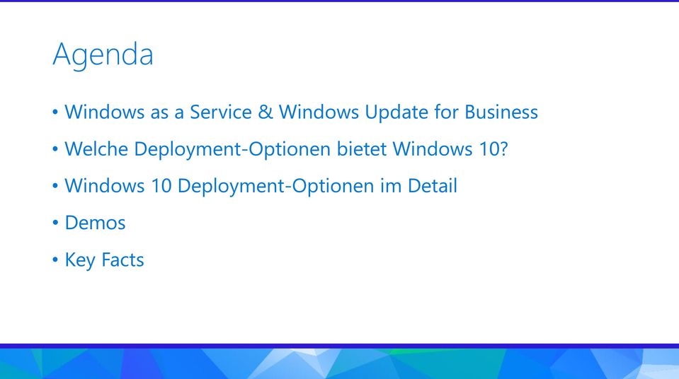 Deployment-Optionen bietet Windows 10?