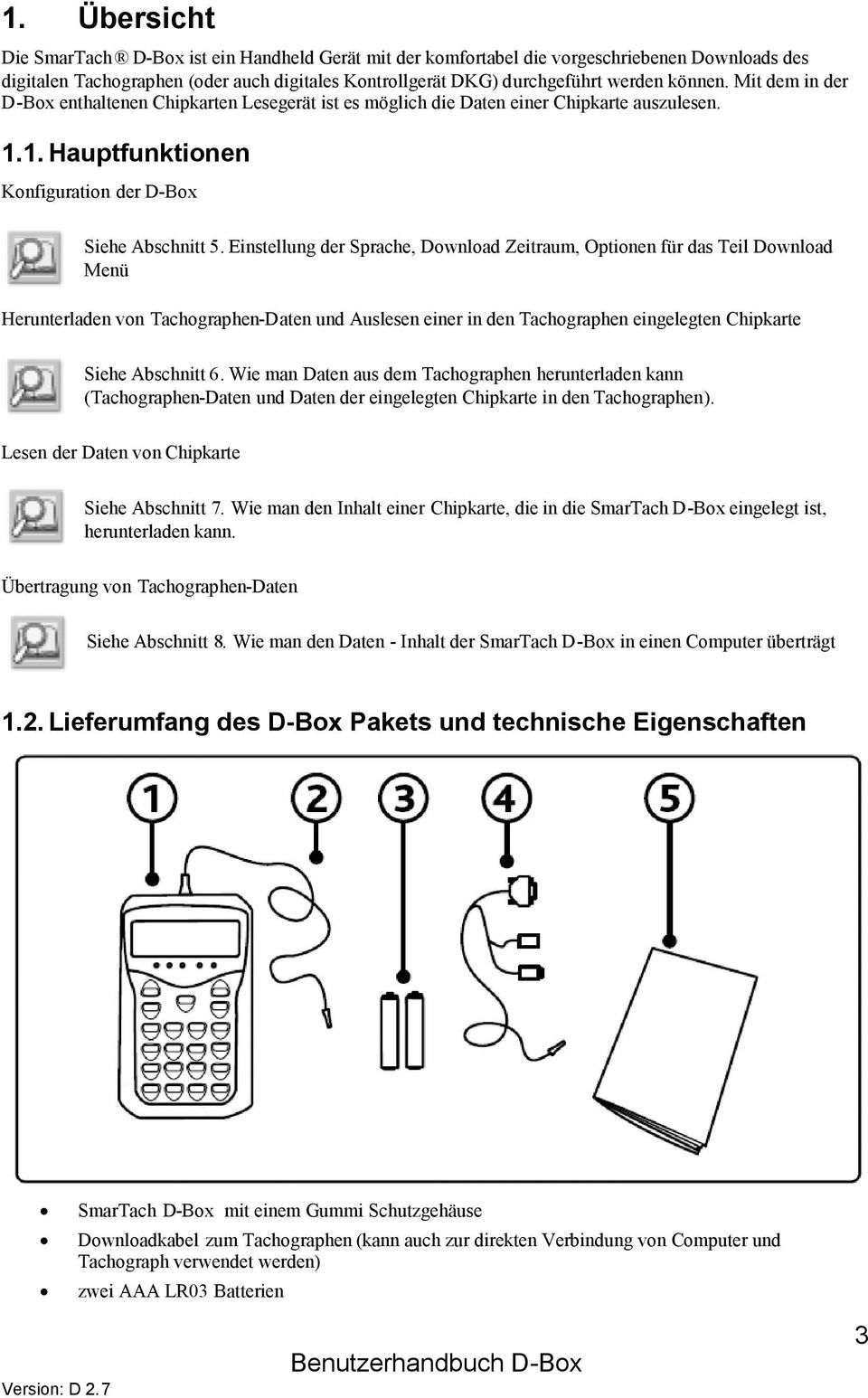 Einstellung der Sprache, Download Zeitraum, Optionen für das Teil Download Menü Herunterladen von Tachographen-Daten und Auslesen einer in den Tachographen eingelegten Chipkarte Siehe Abschnitt 6.