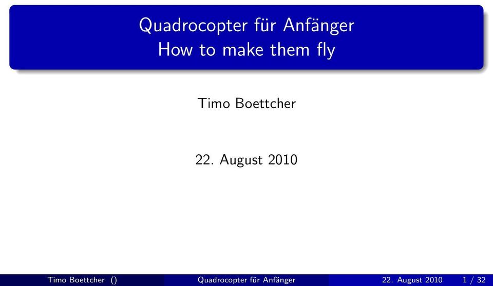 August 2010 Timo Boettcher ()