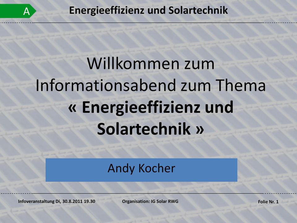 Andy Kocher Infoveranstaltung Di, 30.8.
