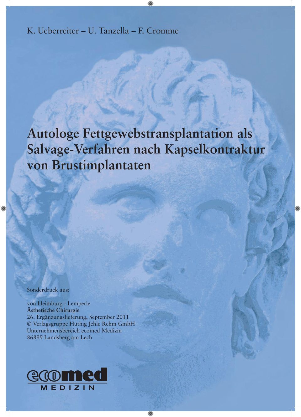 Kapselkontraktur von Brustimplantaten Sonderdruck aus: von Heimburg - Lemperle