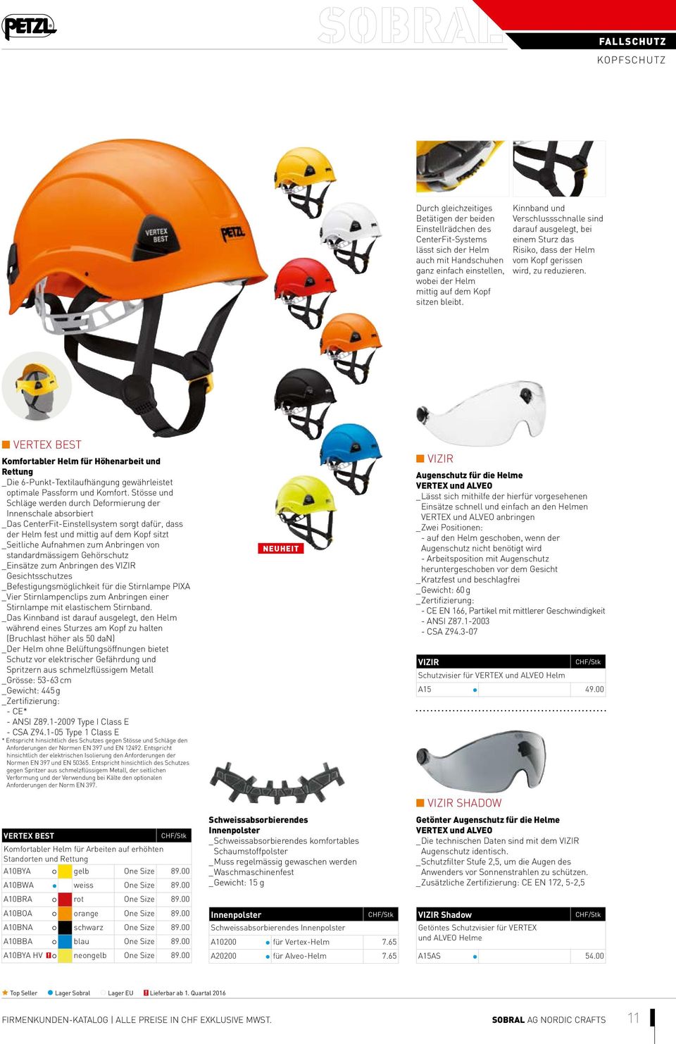 VERTEX BEST Komfortabler Helm für Höhenarbeit und Rettung _ Die 6-Punkt-Textilaufhängung gewährleistet optimale Passform und Komfort.