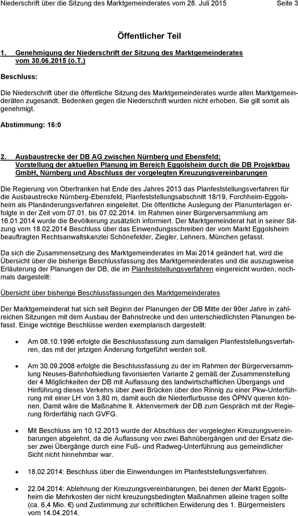 Ausbaustrecke der DB AG zwischen Nürnberg und Ebensfeld; Vorstellung der aktuellen Planung im Bereich Eggolsheim durch die DB Projektbau GmbH, Nürnberg und Abschluss der vorgelegten