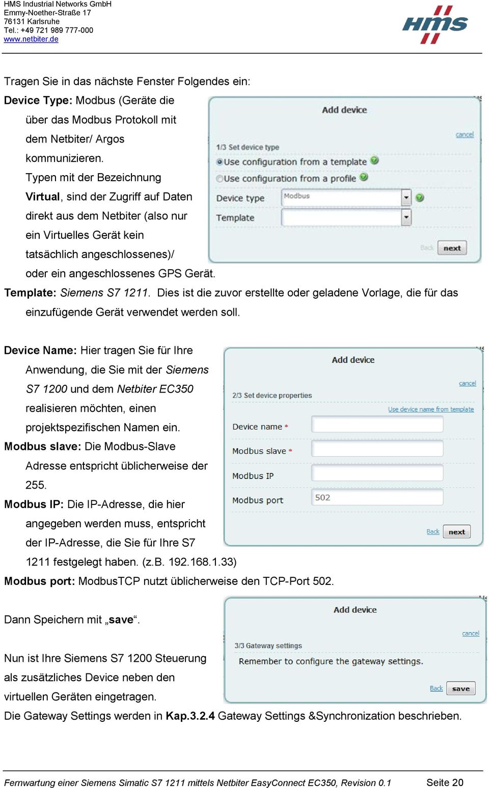 Template: Siemens S7 1211. Dies ist die zuvor erstellte oder geladene Vorlage, die für das einzufügende Gerät verwendet werden soll.