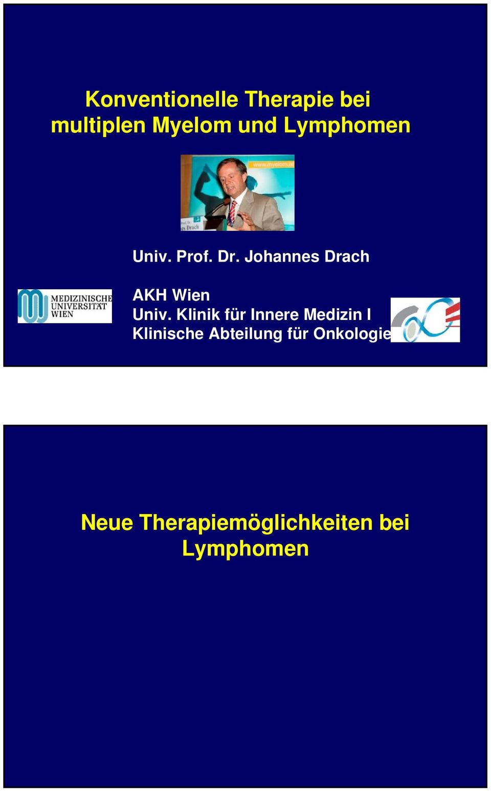Johannes Drach AKH Wien Univ.