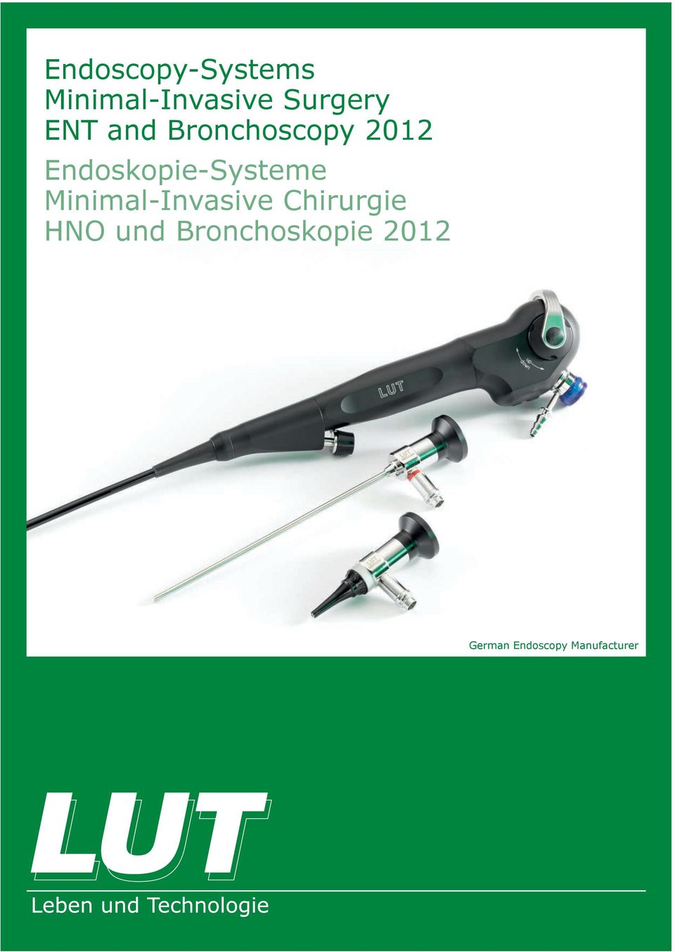 Endoskopie-Systeme Minimal-Invasive