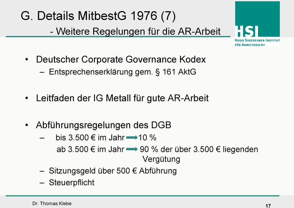 161 AktG Leitfaden der IG Metall für gute AR-Arbeit Abführungsregelungen des DGB bis