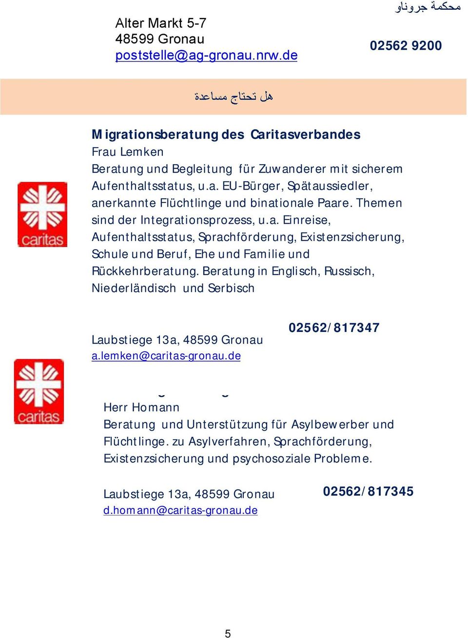 Beratung in Englisch, Russisch, Niederländisch und Serbisch Laubstiege 13a, a.lemken@caritas-gronau.