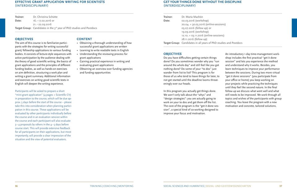 applications to various funding bodies.