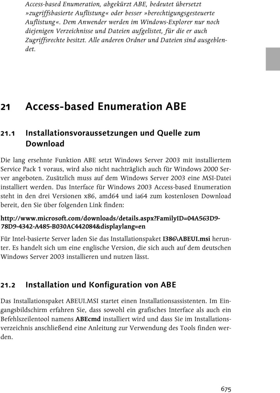 21 Access-based Enumeration ABE 21.