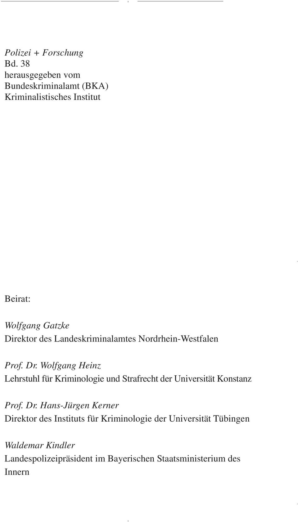 Landeskriminalamtes Nordrhein-Westfalen Prof. Dr.