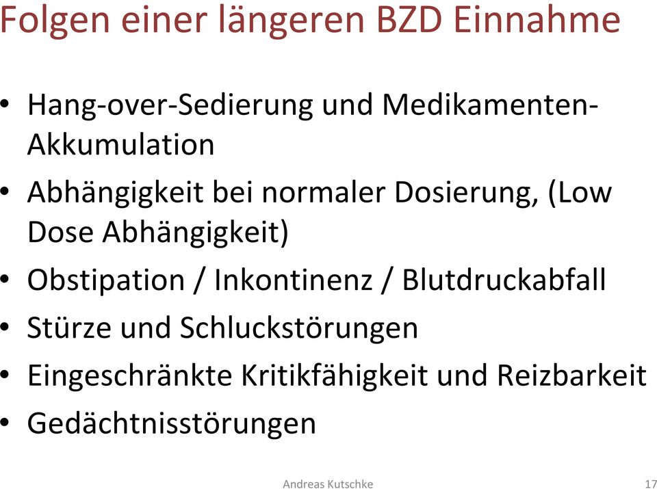 Obstipation / Inkontinenz / Blutdruckabfall Stürze und Schluckstörungen