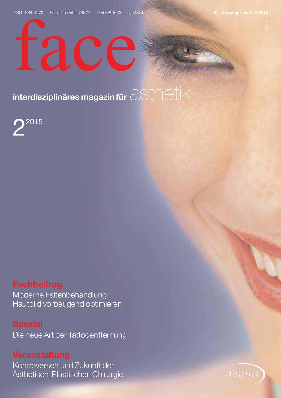 Jahrgang Juni 2/2015 interdisziplinäres magazin für ästhetik Fachbeitrag