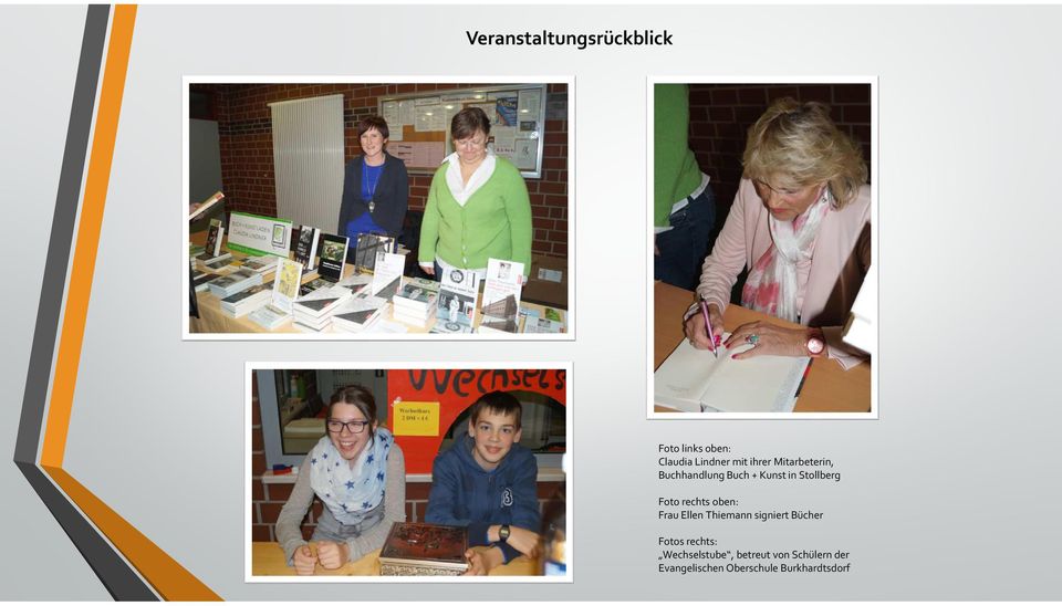 Frau Ellen Thiemann signiert Bücher Fotos rechts: