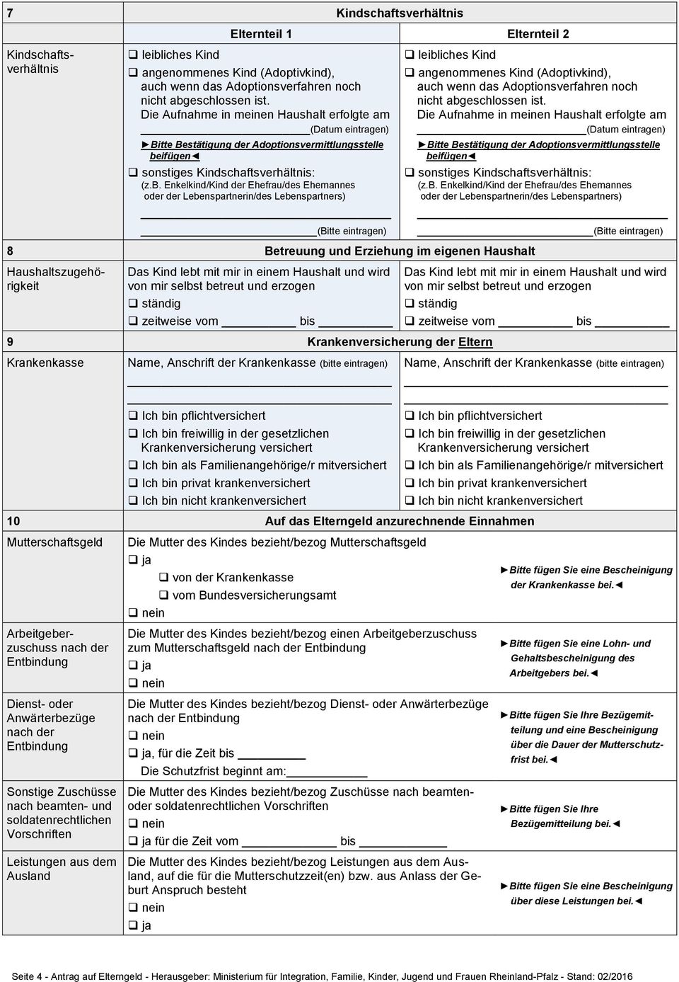 ifügen sonstiges Kindschaftsverhältnis: (z.b.