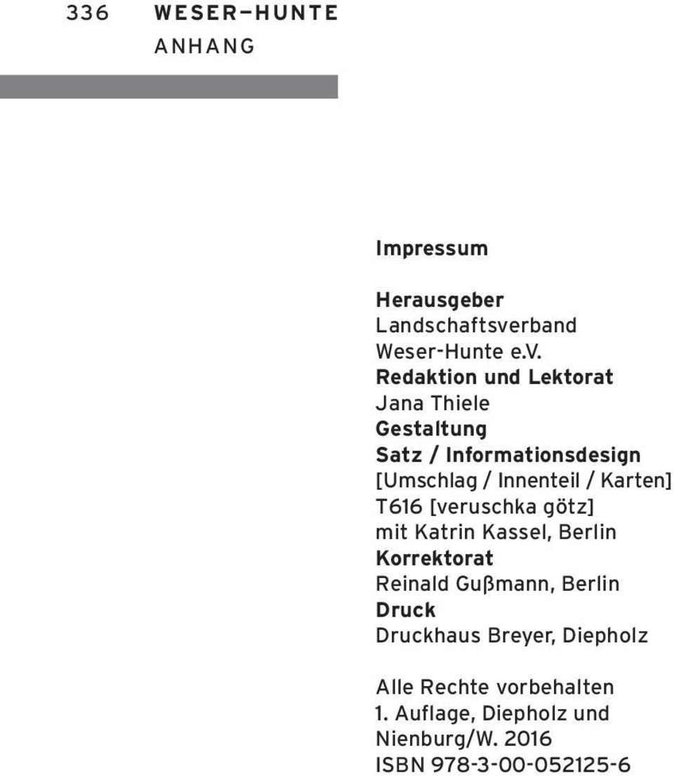 Redaktion und Lektorat Jana Thiele Gestaltung Satz / Informationsdesign [Umschlag / Innenteil