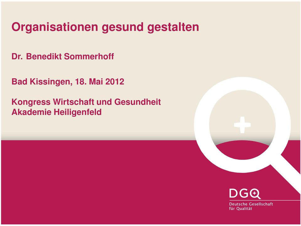 18. Mai 2012 Kongress Wirtschaft