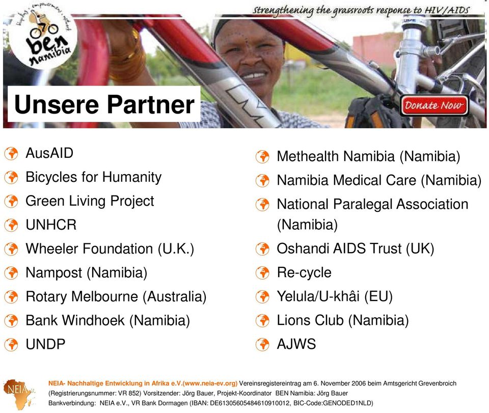 ) Nampost (Namibia) Rotary Melbourne (Australia) Bank Windhoek (Namibia) UNDP Methealth