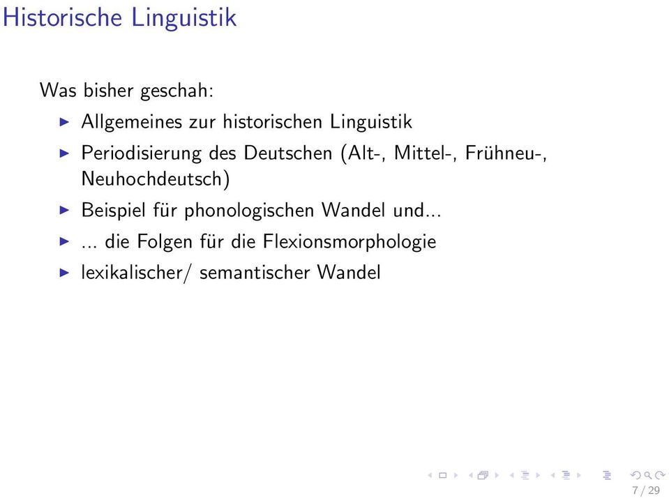Frühneu-, Neuhochdeutsch) Beispiel für phonologischen Wandel und.