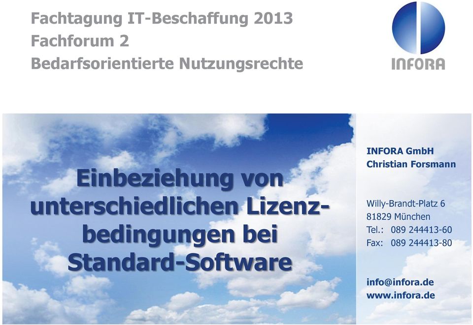 Standard-Software INFORA GmbH Christian Forsmann Willy-Brandt-Platz 6