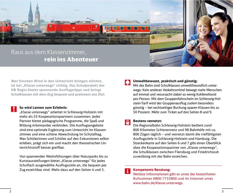 So wird Lernen zum Erlebnis: Klasse unterwegs arbeitet in Schleswig-Holstein mit mehr als 55 Kooperationspartnern zusammen.
