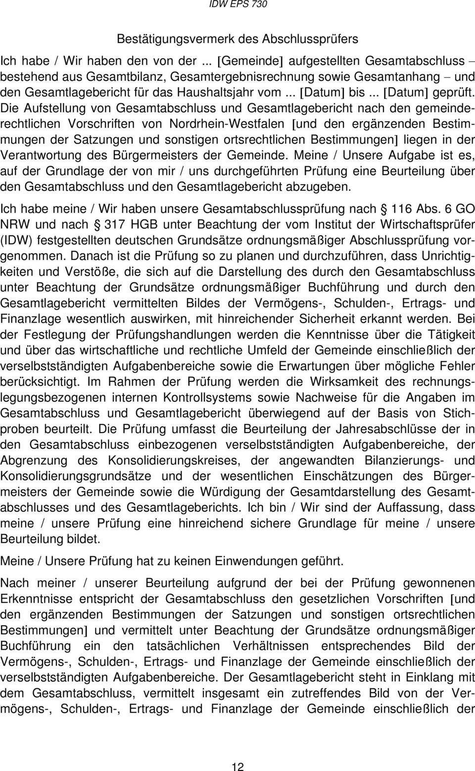 Die Aufstellung von Gesamtabschluss und Gesamtlagebericht nach den gemeinderechtlichen Vorschriften von Nordrhein-Westfalen [und den ergänzenden Bestimmungen der Satzungen und sonstigen