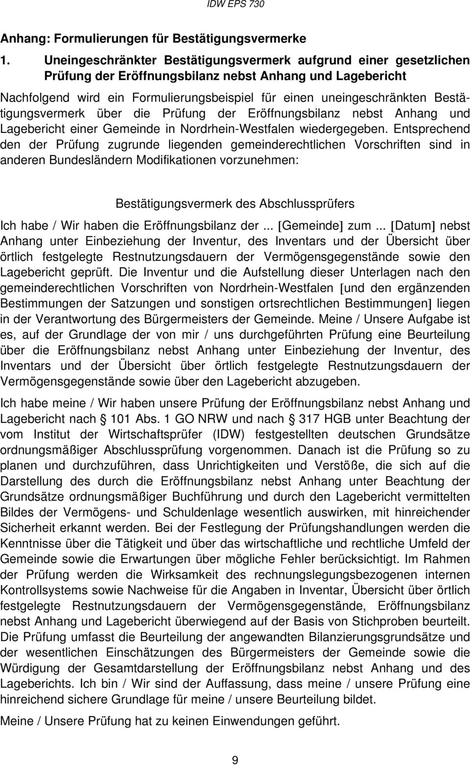 Bestätigungsvermerk über die Prüfung der Eröffnungsbilanz nebst Anhang und Lagebericht einer Gemeinde in Nordrhein-Westfalen wiedergegeben.