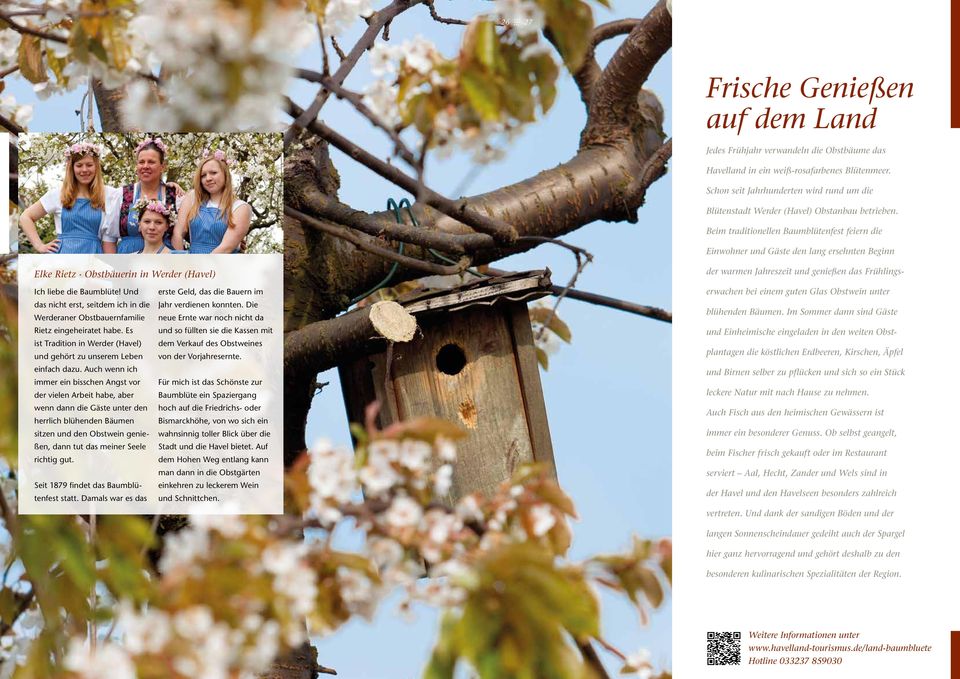 Beim traditionellen Baumblütenfest feiern die Einwohner und Gäste den lang ersehnten Beginn Elke Rietz Obstbäuerin in Werder (Havel) Ich liebe die Baumblüte!