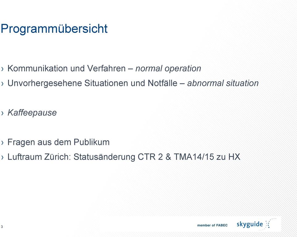 abnormal situation Kaffeepause Fragen aus dem